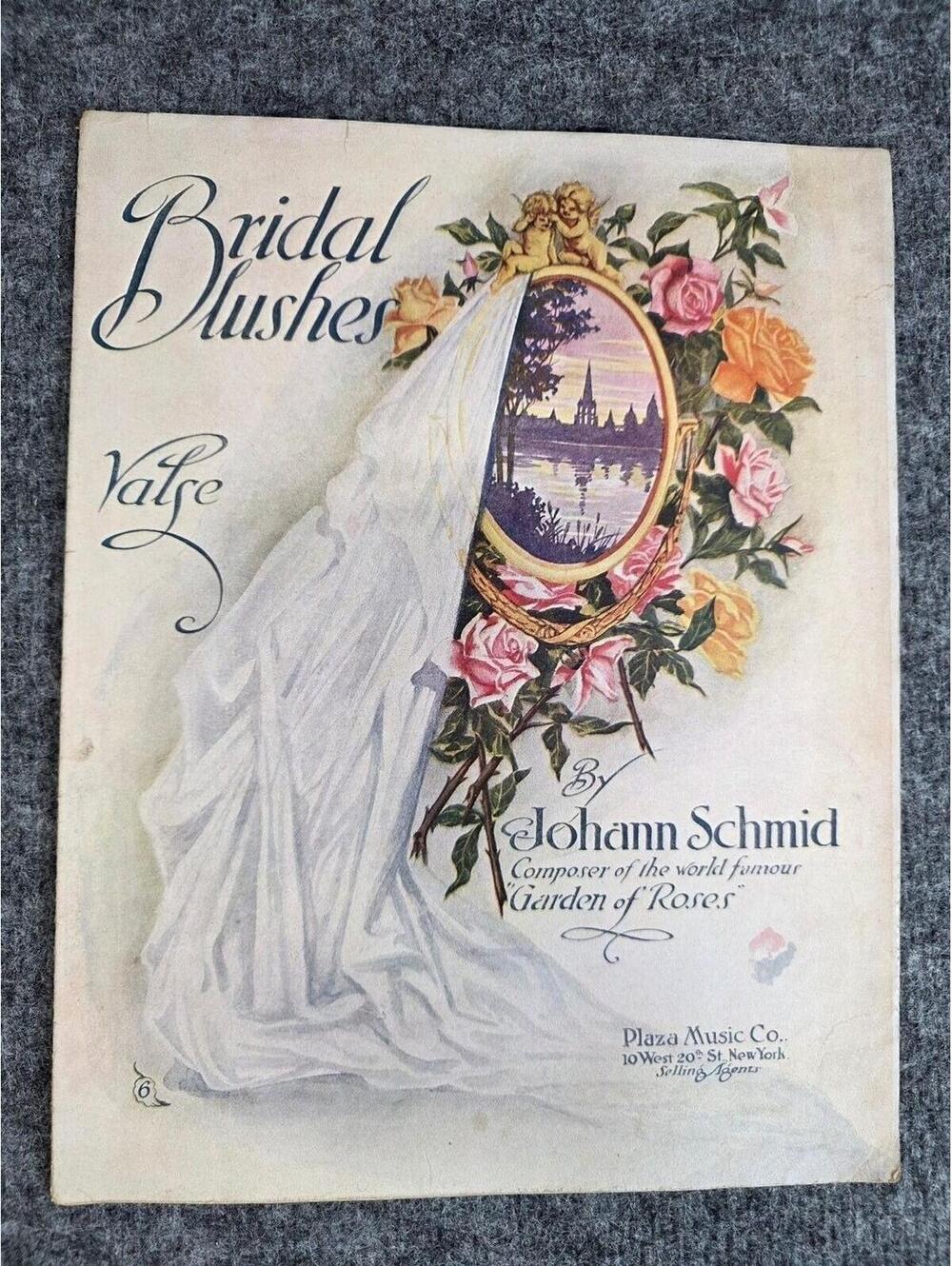 Bridal Blushes Valse Sheet Music by Johann Schmid Plaza Music Co.